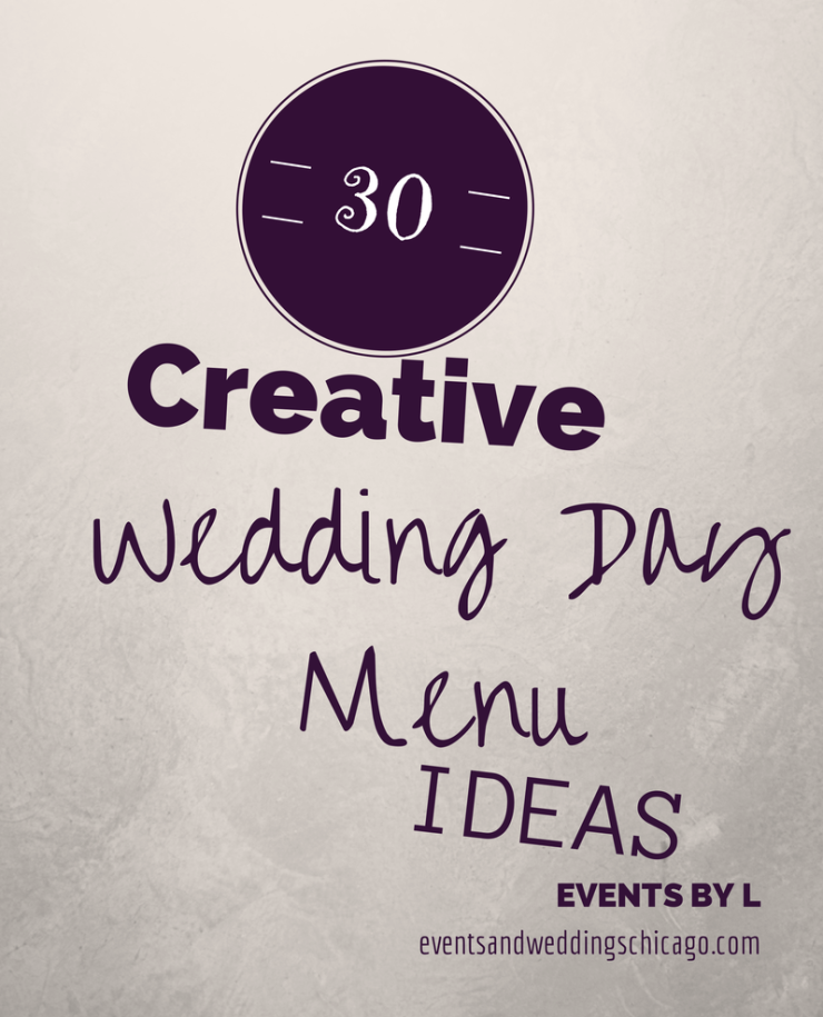 30 Creative Wedding Day Menu Ideas
